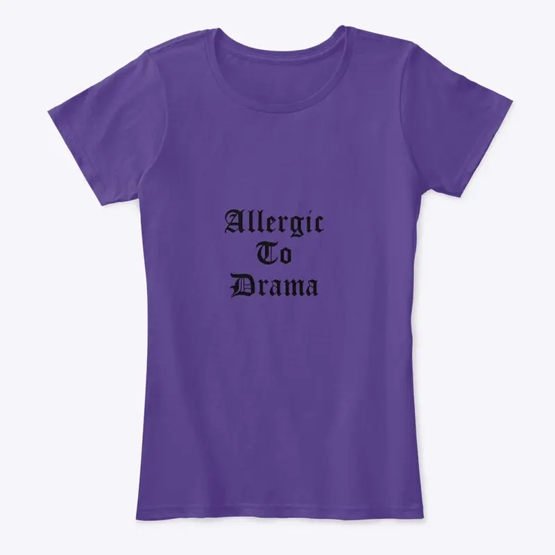 Allergic to Drama